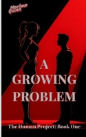A Growing Problem: A female muscle growth and giantess story B0GHZVC9BP Book Cover