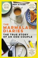 The Marmalade Diaries: The True Story of an Odd Couple 1785789023 Book Cover
