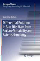 Differential Rotation in Sun-like Stars from Surface Variability and Asteroseismology 3319509888 Book Cover