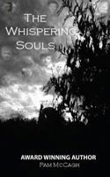 The Whispering Souls 0987288229 Book Cover