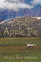 Crab Apple Pie 1452048991 Book Cover