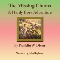 The Missing Chums: A Hardy Boys Adventure B0CT3NBCZG Book Cover