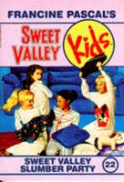 Sweet Valley Slumber Party (Sweet Valley Kids, #22) 0553159348 Book Cover