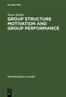 Group Structure Motivation and Group Performance 3112304055 Book Cover