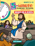 5-Minute Sunday School Activities: Built on a Rock 1584110996 Book Cover