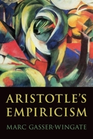 Aristotle's Empiricism 0197567452 Book Cover