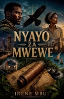 Nyayo za Mwewe (Swahili Edition) B0H28F59GS Book Cover
