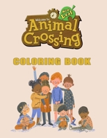 Animal Crossing Coloring Book: Wonderful book for Animal Crossing fans Amazing Updated Images with Perfect Quality 2020 May Big book. B087S85KJ9 Book Cover