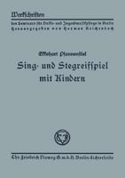 Sing- Und Stegreifspiel Mit Kindern 366304050X Book Cover