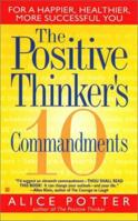 The Positive Thinker's 10 Commandments 042517817X Book Cover