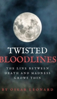 Twisted Bloodlines 1714317137 Book Cover