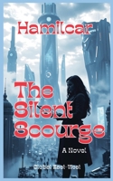 The Silent Scourge B0FHDBJ77D Book Cover