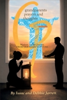 GRANDPARENTS PRAYER AND THOUGHTS: Wisdom for the Journey. FROM OUR HEART TO YOURS B0H72NSJB6 Book Cover