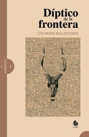 Díptico de la frontera (Trilogía de la sombra) B0C5G9ZMYR Book Cover