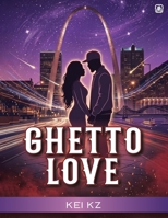 Ghetto Love 1807214834 Book Cover