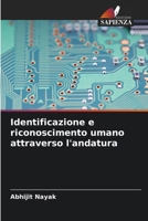 Identificazione e riconoscimento umano attraverso l'andatura 6207335937 Book Cover