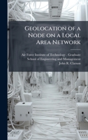 Geolocation of a Node on a Local Area Network 1025084640 Book Cover