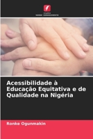 Acessibilidade à Educação Equitativa e de Qualidade na Nigéria 6205865734 Book Cover