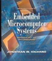 Introduction to Embedded Microcomputer Systems: Motorola 6811/6812 Simulations 053439177X Book Cover