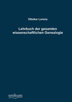 Lehrbuch Der Gesamten Wissenschaftlichen Genealogie 3737201080 Book Cover