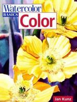 Watercolor Basics Color: Color (Watercolor Basics) 0891348867 Book Cover