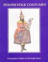 Polish Folk Costumes 0969510403 Book Cover