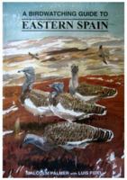 A Birdwatching Guide to Eastern Spain 190015966X Book Cover