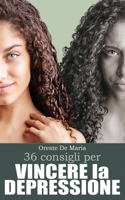 36 Consigli per vincere la depressione 180266856X Book Cover