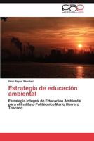 Estrategia de Educacion Ambiental 384847526X Book Cover