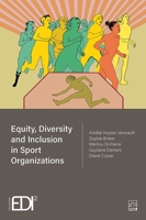 Equity, Diversity and Inclusion in Sport Organizations 2763758444 Book Cover