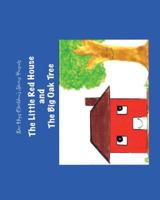 The Little Red House and the Big Oak Tree 0997002123 Book Cover