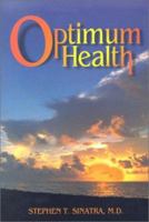 Optimum Health: A Natural Lifesaving Prescription for Your Body and Mind 0553379224 Book Cover