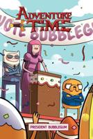 Adventure Time: President Bubblegum 160886846X Book Cover