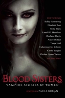 Blood Sisters: Vampire Stories by Women 1597808180 Book Cover