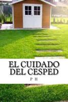 El Cuidado del Cesped 1533110409 Book Cover