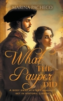 What the Pauper Did 1913672344 Book Cover