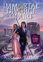 Immortal Divorce Court Volume 4: Doubling Down on Divorce null Book Cover