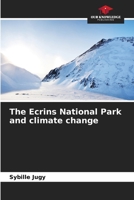The Ecrins National Park and climate change 6205799022 Book Cover