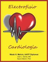Electrofisio Cardiologia 1547202785 Book Cover