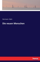 Die Neuen Menschen 3743474786 Book Cover