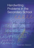 Handwriting Problems in the Secondary School 1412928893 Book Cover