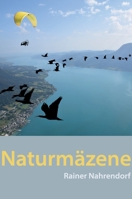 Naturmäzene: Stifter, Spender, Sponsoren für den Schutz der Natur- Ein multimediales Naturbuch (German Edition) 338402754X Book Cover