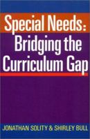 Special Needs: Bridging the Curriculum Gap 0335102816 Book Cover