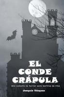 El conde crapula: Una comedia de terror para morirse de risa 8469782576 Book Cover
