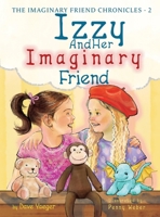 Izzy and Her Imaginary Friend 1966025033 Book Cover