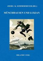 M?nchhausen und Lukian: B?rgers M?nchhausen und Lukians Bericht phantastischer Begebenheiten 3748140533 Book Cover