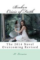 Broken: The 2011 Novel Overcoming Revised 1539610020 Book Cover