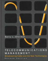 Telecommunications Management: Broadcasting Cable and The New Technologies 0070566984 Book Cover