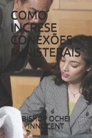 CÓMO SE PUEDEN REALIZAR LAS CONEXIONES MINISTERIALES B08CWM8397 Book Cover