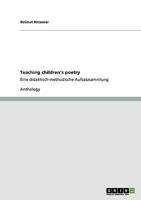 Teaching Children's Poetry: Eine didaktisch-methodische Aufsatzsammlung 3638945316 Book Cover